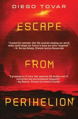 Escape From Perihelion by Tovar, Diego