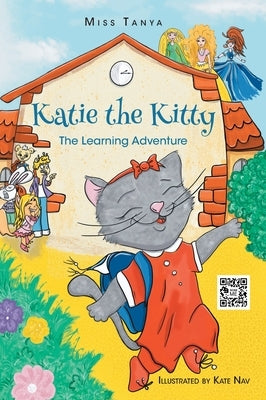 Katie the Kitty: The Learning Adventure by Tanya