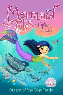 Dream of the Blue Turtle by Dadey, Debbie