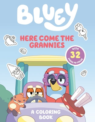 Bluey: Here Come the Grannies: A Coloring Book by Penguin Young Readers Licenses