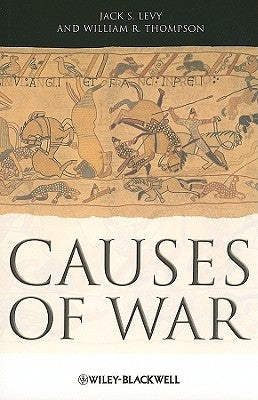 Causes of War by Levy, Jack S.