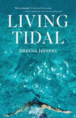 Living Tidal by Jeffers, Sheena