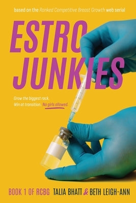 Estro Junkies by Bhatt, Talia