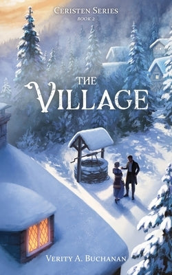 The Village by Buchanan, Verity a.