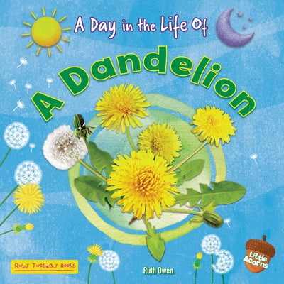 A Dandelion by Owen, Ruth