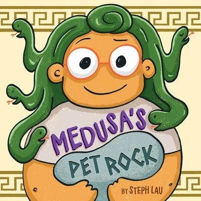 Medusa's Pet Rock by Lau, Steph