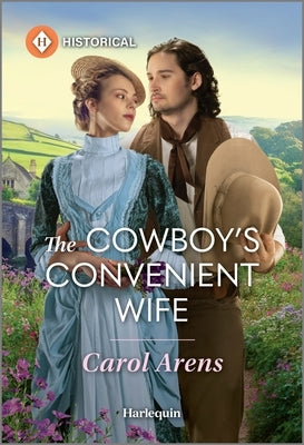 The Cowboy's Convenient Wife by Arens, Carol
