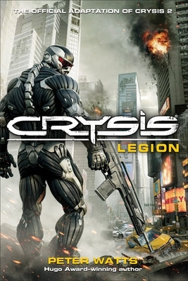 Crysis: Legion by Watts, Peter