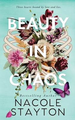 Beauty in Chaos by Stayton, Nacole