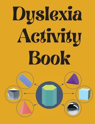 Dyslexia Activity Book.Educational book. Contains the alphabet, numbers and more, with font style designed for dyslexia. by Publishing, Cristie