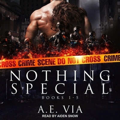 Nothing Special Series Box Set Lib/E: Books 1-5 by Snow, Aiden