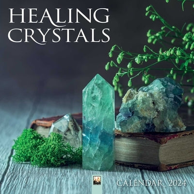 Healing Crystals Wall Calendar 2024 (Art Calendar) by Flame Tree Studio