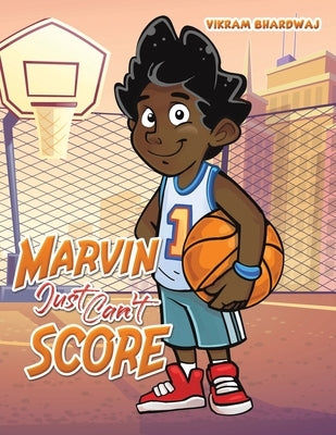 Marvin Just Can't Score by Bhardwaj, Vikram