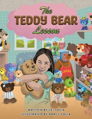 The Teddy Bear Lesson by Solia, Lei