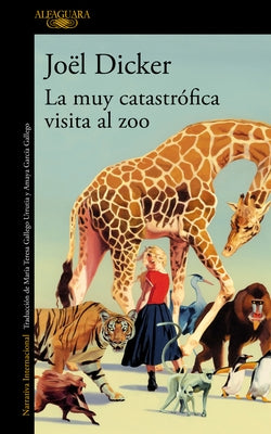 La Muy Catastrã3fica Visita Al Zoo / The Very Catastrophic Visit to the Zoo by Dicker