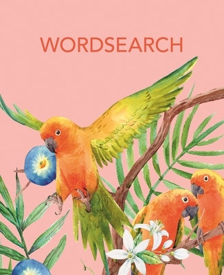 Wordsearch: Over 150 Puzzles by Saunders, Eric