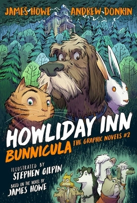 Howliday Inn the Graphic Novel by Howe, James
