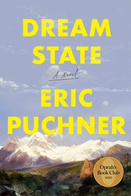 Dream State: Oprah's Book Club by Puchner, Eric