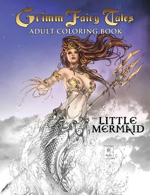 Grimm Fairy Tales Adult Coloring Book: The Little Mermaid by Finch, Meredith