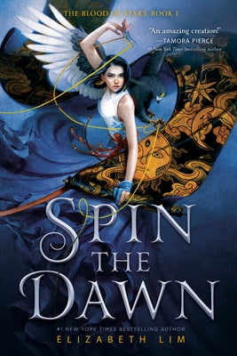 Spin the Dawn by Lim, Elizabeth