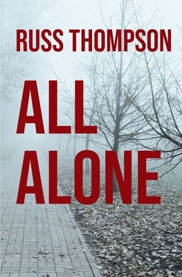 All Alone by Thompson, Russ