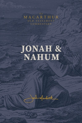 Jonah & Nahum by MacArthur, John