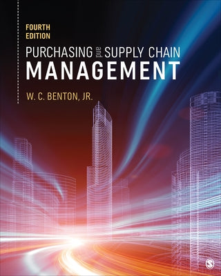 Purchasing and Supply Chain Management by Benton, W. C.