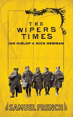 The Wipers Times by Hislop, Ian