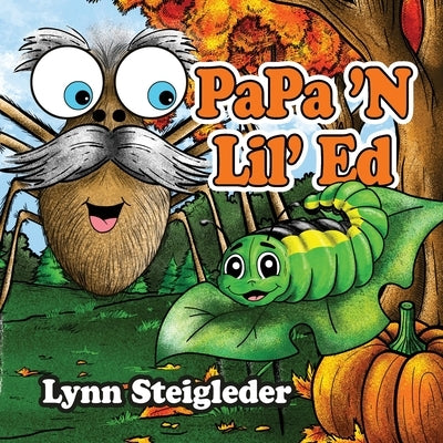 PaPa 'N Lil' Ed by Steigleder, Lynn