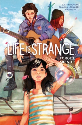 Life Is Strange: Forget-Me-Not by Thorogood, Zoe