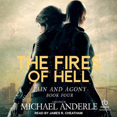 The Fires of Hell by Anderle, Michael