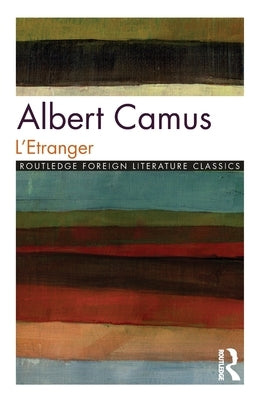 L'Etranger by Camus, Albert