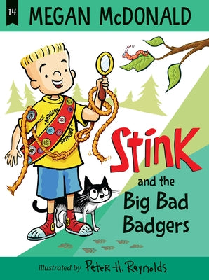 Stink: The Big Bad Badgers by McDonald, Megan