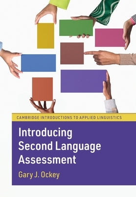 Introducing Second Language Assessment by Ockey, Gary J.