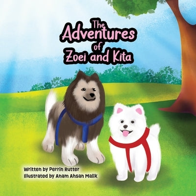 The Adventures of Zoei and Kita by Rutter, Perrin