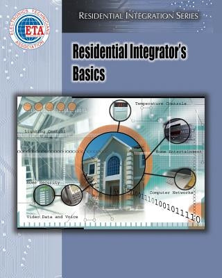 Residential Integrator's Basics by Delmar, Cengage Learning