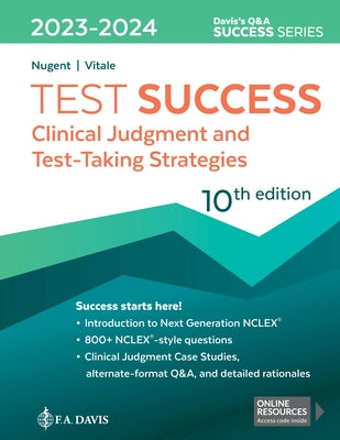 Test Success: Clinical Judgment and Test-Taking Strategies by Nugent, Patricia M.