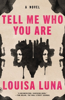 Tell Me Who You Are by Luna, Louisa