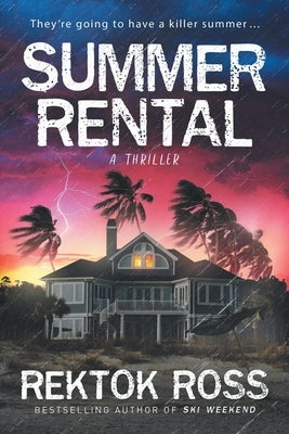 Summer Rental by Ross, Rektok