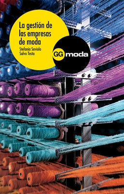 La Gestión de Las Empresas de Moda by Testa, Salvo