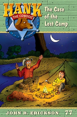 The Case of the Lost Camp by Erickson, John R.