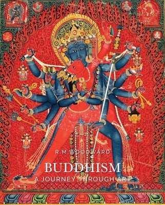 Buddhism: A Journey Through Art by Woodward, Rose M.