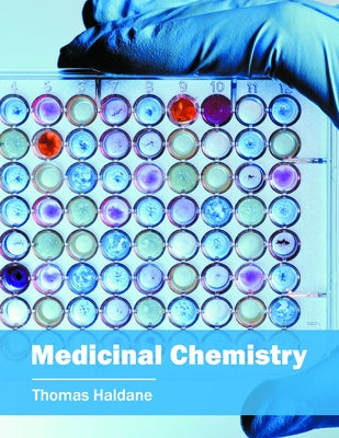 Medicinal Chemistry by Haldane, Thomas