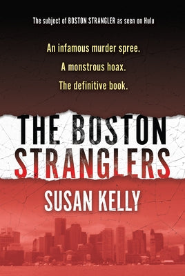 The Boston Stranglers by Kelly, Susan