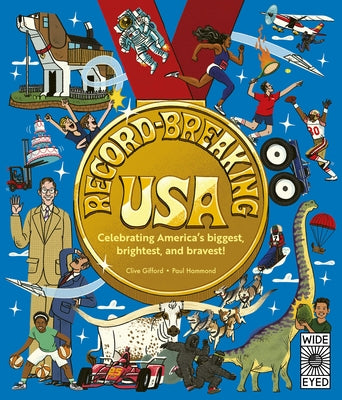 Record-Breaking USA: Celebrating America's Biggest, Brightest, and Bravest! by Gifford, Clive