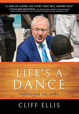 Life's A Dance: Understand The Steps by Ellis, Cliff