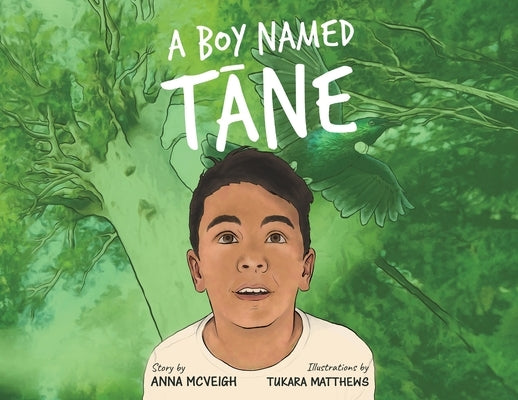 A Boy Named T&#257;ne by McVeigh, Anna