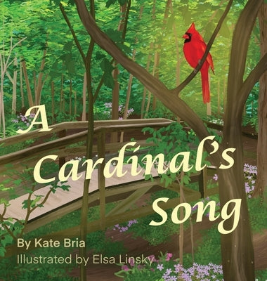 A Cardinal's Song by Bria, Kate