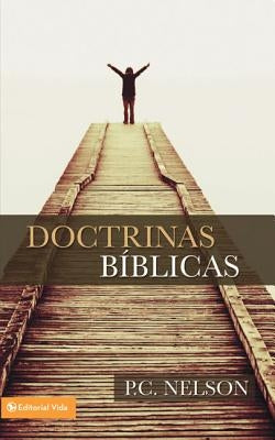 Doctrinas B?blicas by Nelson, P. C.