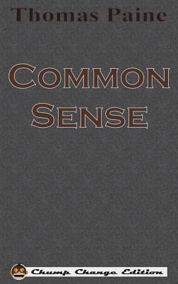 Common Sense by Paine, Thomas